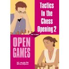 Tactics in the Chess Opening 2