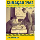 Curacao 1962 - The Battle of Minds that Shook the Chess World - eBook