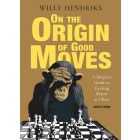 On the Origin of Good Moves 