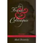 For Friends & Colleagues Vol. I