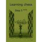 Learning Chess Workbook Step 5 Extra