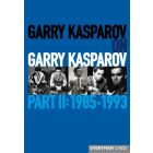 Garry Kasparov on Garry Kasparov - Part II