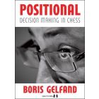 Positional Decision Making in Chess, hardcover