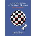 The Chess Manual of Avoidable Mistakes Vol. 2