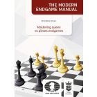 The Modern Endgame Manual: Mastering Queen vs Pieces Endgames