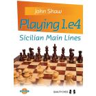Playing 1.e4 -  Sicilian Main Lines