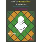 Chess Middlegame Strategies Volume 3
