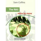 The Réti: Move by Move