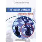 The French Defence: Move by Move