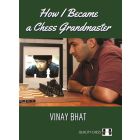How I Became a Chess Grandmaster