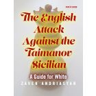 The English Attack against the Taimanov Sicilian