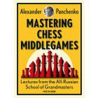 Mastering Chess Middlegames