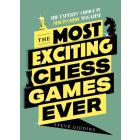 The Most Exciting Chess Games Ever