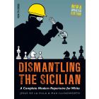 Dismantling the Sicilian - New and Updated Edition