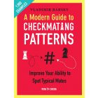 A Modern Guide to Checkmating Patterns