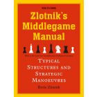 Zlotnik's Middlegame Manual