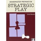 Grandmaster Preparation - Strategic Play (Hardcover)
