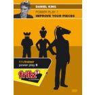 Power Play 7: Improve Your Pieces
