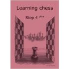 Learning Chess Workbook Step 4 Plus