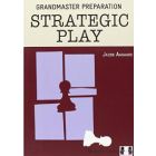Grandmaster Preparation - Strategic Play (Paperback)