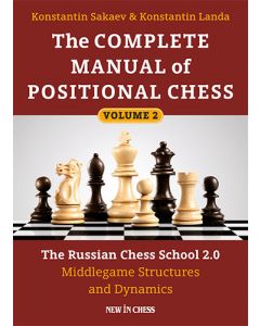 The Complete Manual of Positional Chess- Volume 2