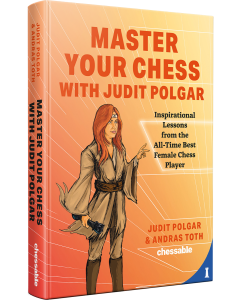 Master Your Chess with Judit Polgar