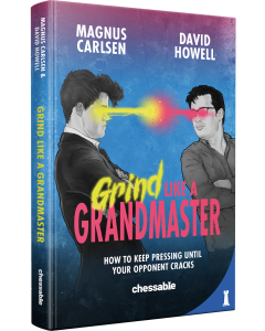 Grind Like a Grandmaster