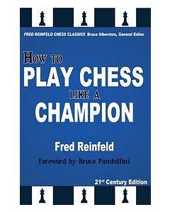How to Play Chess like a Champion
