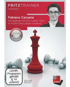 Fabiano Caruana: Navigating the Ruy Lopez  - A world-class player explains Vol. 2