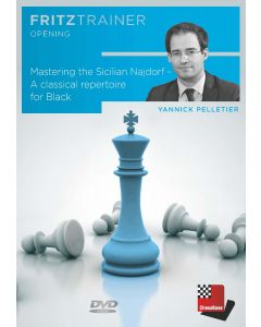Yannick Pelletier: Mastering the Sicilian Najdorf - A classical repertoire for Black