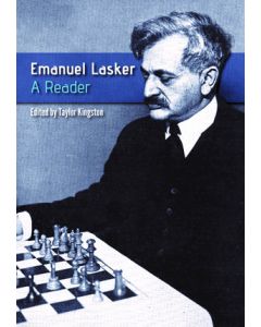 Emanuel Lasker: A Reader