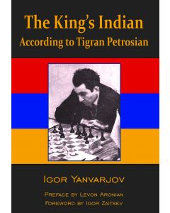 The King’s Indian According to Tigran Petrosian