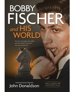 Bobby Fischer and His World