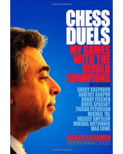 Chess Duels: My Games with the World Champions