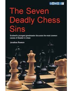 The Seven Deadly Chess Sins