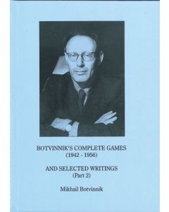 Botvinnik's Complete Games 1942-1956