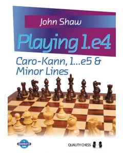 Playing 1.e4 - Caro-Kann, 1...e5 & Minor Lines