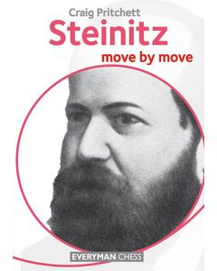 Steinitz: Move by Move