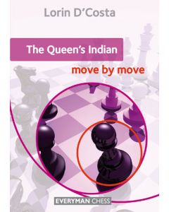 The Queen's Indian: Move by Move