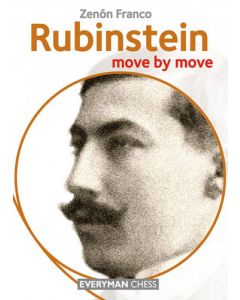 Rubinstein: Move by Move