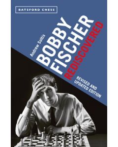 Bobby Fischer Rediscovered