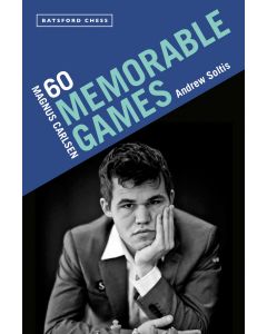 Magnus Carlsen: 60 Memorable Games
