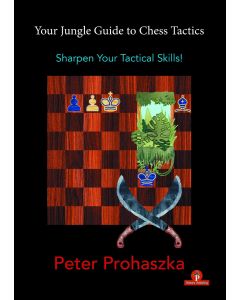 Your Jungle Guide to Chess Tactics