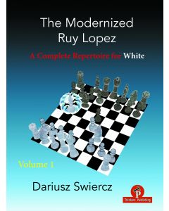The Modernized Ruy Lopez – Volume 1