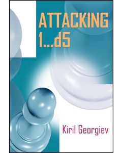 Attacking 1...d5 (Volume 1)