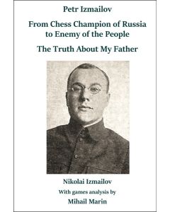 Petr Izmailov: From Chess Champion of Russia to the Enemy of the People