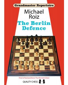Grandmaster Repertoire - The Berlin Defence