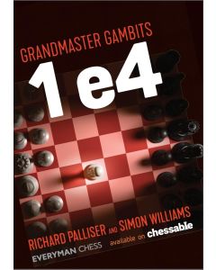 Grandmaster Gambits: 1 e4