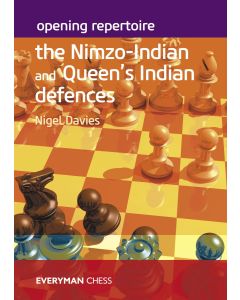Opening Repertoire: The Nimzo-Indian and Queen’s Indian Defences