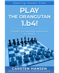 Play the Orangutan: 1 b4